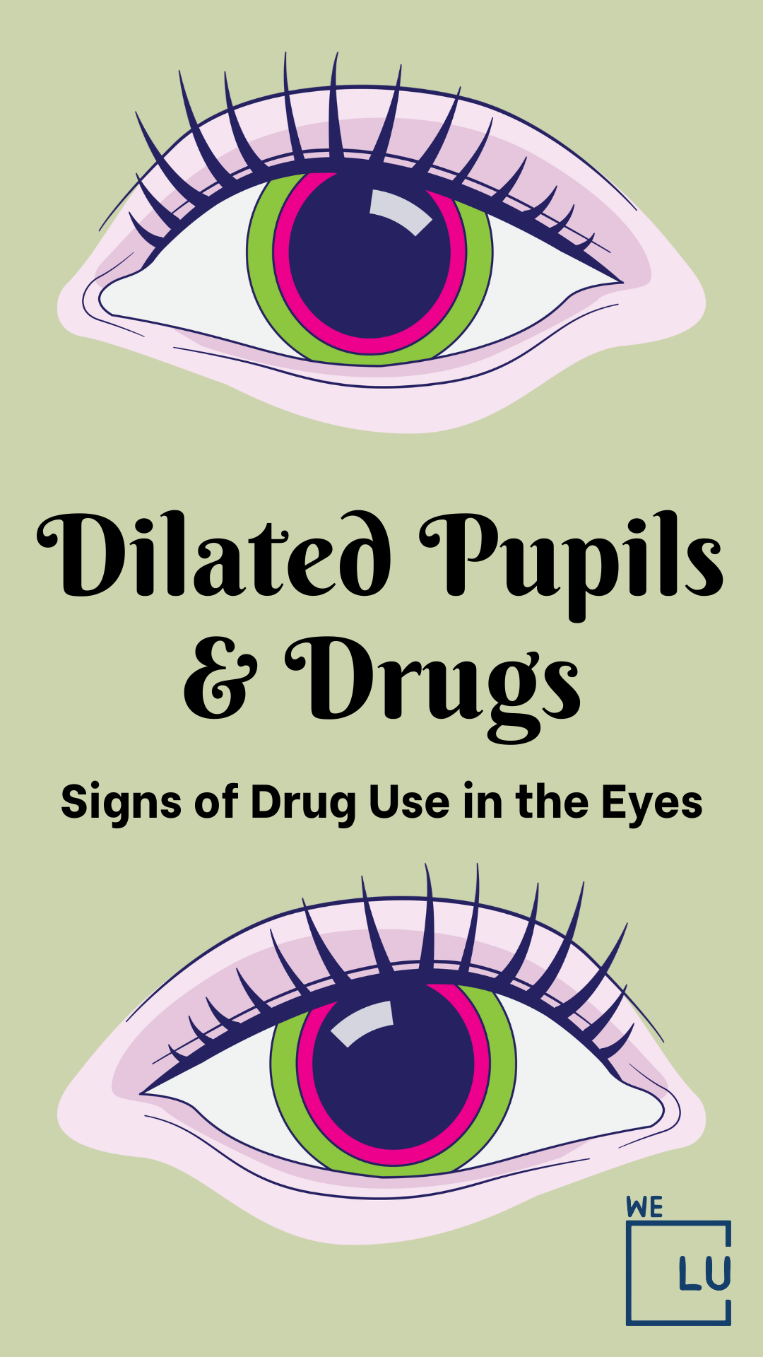 Dilated Pupils Drugs, Signs of Drug Use in the Eyes